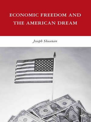 cover image of Economic Freedom and the American Dream